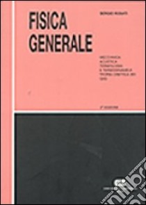 Fisica generale. Vol. 1 libro di Rosati Sergio