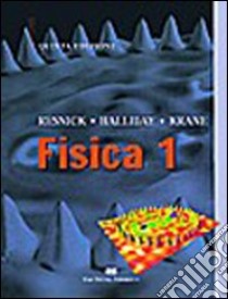 Fisica. Vol. 1 libro di Halliday David; Resnick Robert; Krane Kenneth S.; Cicala L. (cur.)