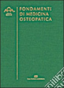 Fondamenti di medicina osteopatica libro di Ward Robert C.