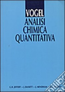 Vogel. Analisi chimica quantitativa libro