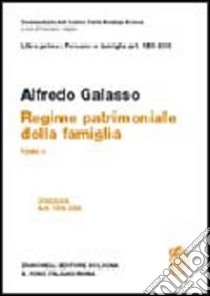 Libro primo: artt. 159-230. Regime patrimoniale della famiglia libro di Galasso Alfredo