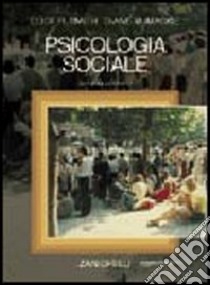 Psicologia sociale libro di Smith Eliot R. - Mackie Diane M.