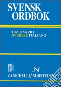 Svensk ordbok. Dizionario svedese-italiano, italiano-svedese libro di Tomba T. (cur.)