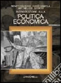 Introduzione alla politica economica. Con CD-ROM libro di Balducci Renato; Candela Guido; Scorcu Antonello