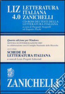 LIZ 4.0. Letteratura italiana Zanichelli. CD-ROM dei testi della letteratura italiana libro