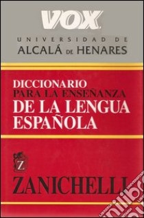 Diccionario para la ensenanza de la lengua espanola libro