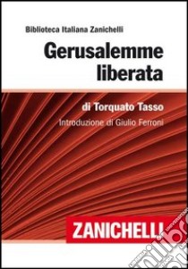 Gerusalemme liberata libro di Tasso Torquato