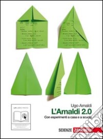 Amaldi 2.0. Con esercizi a casa e a scuola. Volume unico. Per le Scuole superiori. Con espansione online libro di Amaldi Ugo