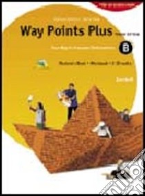 Way points plus. Yellow edition. Modulo A plus. Per le Scuole superiori. Con 2 CD Audio. Con CD-ROM libro di Iantorno Giuliano, Papa Mario