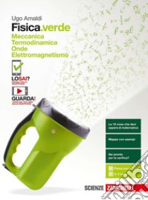 Fisica.verde. Per le Scuole superiori. Con Contenuto digitale (fornito elettronicamente) libro di Amaldi Ugo