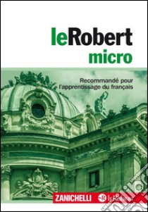 Le Robert micro libro di AA VV  