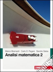 Analisi matematica 2 libro di Bramanti Marco; Pagani Carlo D.; Salsa Sandro