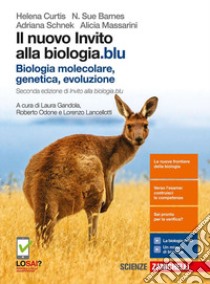 Nuovo invito alla biologia.blu. Biologia molecolar libro di Curtis Helena, Schnek Adriana, Barnes N. Sue