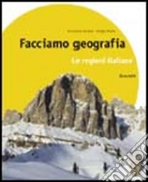 Facciamo geografia. Con regioni italiane. Per la Scuola media. Con espansione online. Vol. 1 libro di Iarrera Francesco, Pilotti Giorgio