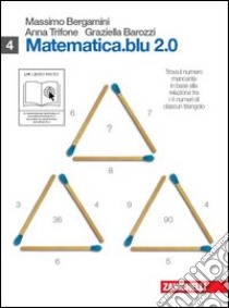 Matematica.blu 2.0. Vol. O-Q-Pi greco-Tau-Alfa.Blu. Per le Scuole superiori. Con espansione online libro di BERGAMINI MASSIMO - TRIFONE ANNA - BAROZZI GRAZIELLA