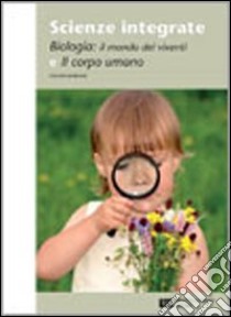 Scienze Integrate. Le Scienze Della Terra + Biologia E Corpo Umano (lm) libro di BARBONE SANDRO  