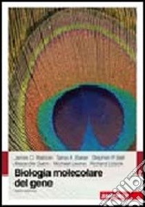 Biologia molecolare del gene libro