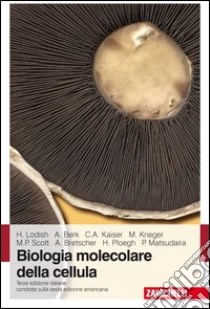 Biologia molecolare della cellula libro