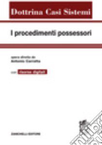 I procedimenti possessori. Con CD-ROM libro