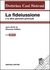 La fidejussione e le altre garanzie personali libro di Cuffaro Vincenzo