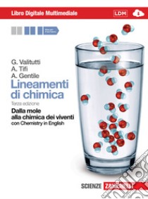 Lineamenti di chimica. Dalla mole alla chimica dei libro di VALITUTTI GIOVANNI - TIFI ALFREDO - GENTILE ANTONINO