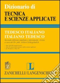 Dizionario di tecnica e scienze applicate tedesco-italiano libro