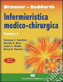 Brunner Suddarth. Infermieristica medico-chirurgica. Vol. 2 libro di Cheever Kerry H.; Hinkle Janice L.; Nebuloni G. (cur.)