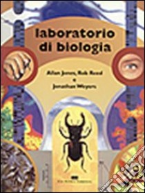 Laboratorio di biologia libro di Jones Allan - Reed Rob - Weyers Jonathan