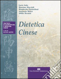 Dietetica cinese libro di Sotte L. (cur.)