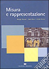 Misura e rappresentazione libro di Bezoari Giorgio - Monti Carlo - Selvini Attilio