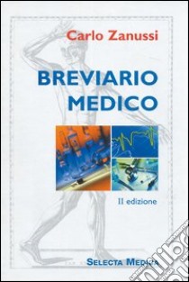 Breviario medico libro di ZANUSSI Carlo