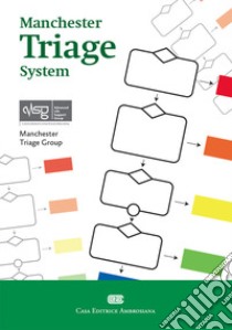 Manchester Triage System. Con Contenuto digitale (fornito elettronicamente) libro di Mackway-Jones Kevin; Marsden Janet; Windle Jill