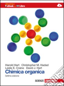 Chimica organica. Per gli Ist. tecnici. Con espans libro di HART HAROLD - CRAINE LESLIE E - HART DAVID J