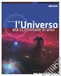L'UNIVERSO Età 13,7 miliardi d libro di CAVATTONI TANO