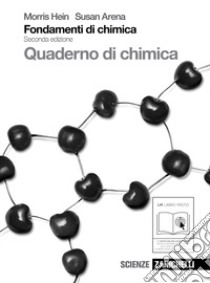 Fondamenti Di Chimica Seconda Edizione Quaderno Di Chimica Scaricabile libro di HEIN-ARENA