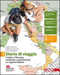 Diario di viaggio. Per la Scuola media. Con Conten libro di Dinucci Manlio, Dinucci Federico, Pellegrini Carla