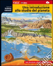 Corso Di Scienze Naturali (lms Libro Misto Scaricabile) libro di CASAGRANDE DANIELE - PIZZIRANI ANDREA - DI STEFANO M - PEDERZOLI S