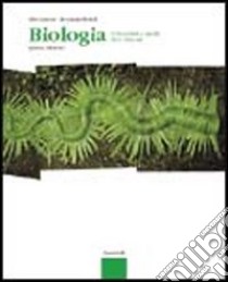 Biologia. Volume unico. Per le Scuole superiori. Con espansione online libro di Gainotti Alba, Modelli Alessandra