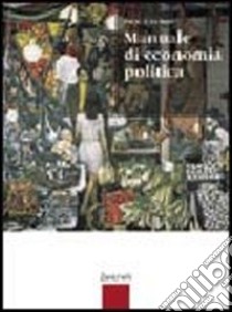 Manuale di economia politica. Per gli Ist. tecnici commerciali libro di Ronchetti Paolo