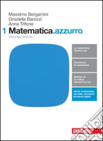 Matematica.azzurro. Per le Scuole superiori. Con e-book. Con espansione online libro di Bergamini Massimo, Trifone Anna, Barozzi Graziella