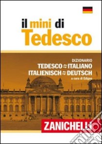 Il mini di tedesco. Dizionario tedesco-italiano italiano-tedesco libro di Edigeo (cur.)