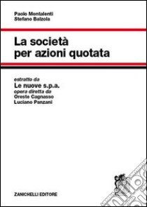 La società per azioni quotata libro di Montalenti Paolo