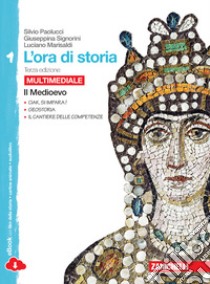 L'ora di storia. Con La storia antica. Per la Scuo libro di Paolucci Silvio, Signorini Giuseppina, Marisaldi L