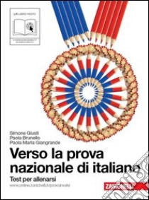 L'altra città. Verso la prova nazionale di italiano. Per la Scuola media libro di Giusti Simone, Brunello Paola, Giangrande Paola M.