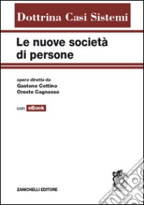 Le nuove società di persone. Con e-book libro