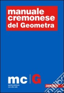 Manuale cremonese del geometra libro