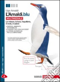 L'Amaldi.blu. Volume unico. Per le Scuole superior libro di AMALDI UGO