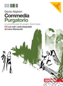 Commedia. Per le Scuole superiori. Con CD Audio. Con espansione online. Vol. 2: Purgatorio libro di ALIGHIERI DANTE  