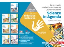 Scienze in agenda. Idee per imparare. Per la Scuola media libro