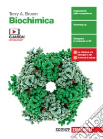 Biochimica. Per le Scuole superiori. Con e-book. Con espansione online libro di Brown Terry A.